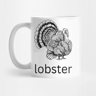 turkey lobster Mug